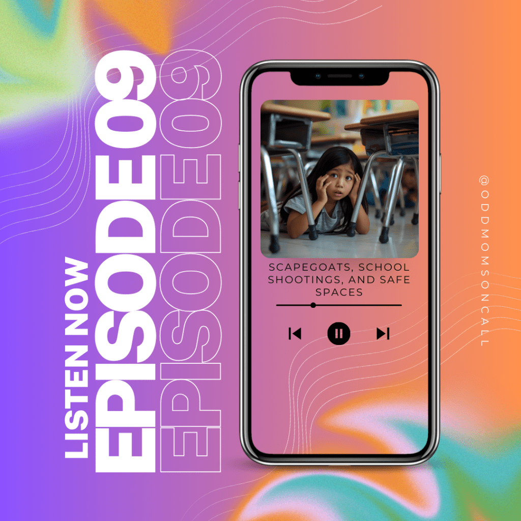 Scapegoats, School Shootings, and Safe Spaces: Parenting in&nbsp;2025